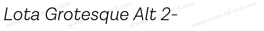 Lota Grotesque Alt 2字体转换